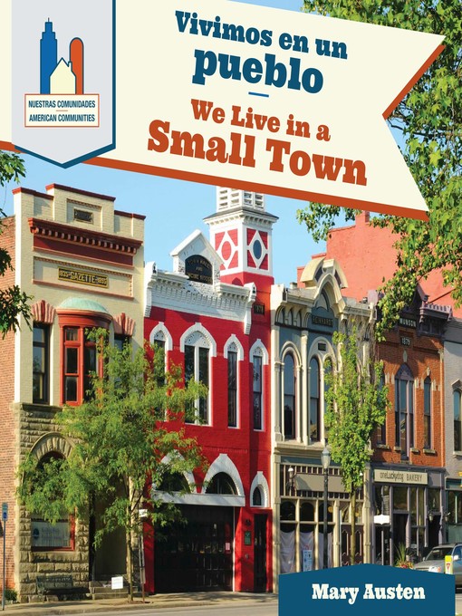 Title details for Vivimos en un pueblo / We Live in a Small Town by Mary Austen - Available